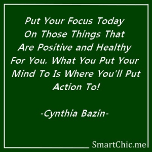 Where To Put Your Focus Today (cynthia@livendell.com)