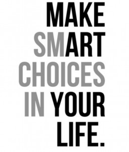 Make Smart Choices